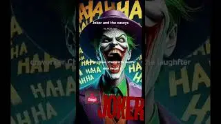 Joker in the caseys 