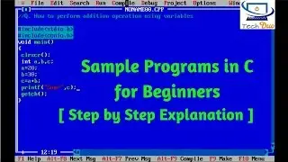 Sample Programs in C for Beginners [Step by Step Explanation]