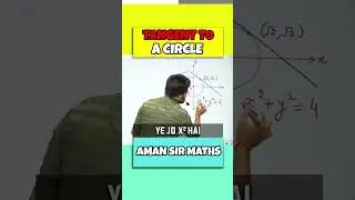 Easy Way To Write Equation Of Tangent To A Circle | Aman Malik Sir 