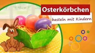 ◀ Osterkörbchen basteln mit Kindern ▶ Last ❶Minute Idee Osternest - trendmarkt24 Bastelideen