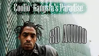 🎧Coolio - Gangsta's Paradise (feat. L.V.) [8D AUDIO] 4K ULTRA HD🎧