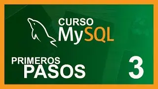 CURSO RAPIDO de MYSQL 2020 # 3 🛢️ PRIMEROS PASOS