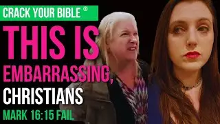 This is embarrassing... | Mark 16:15