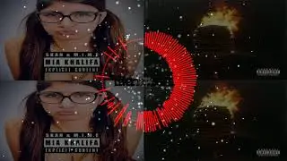 Humble - Mia Khalifa - (Bawarian Mashup)