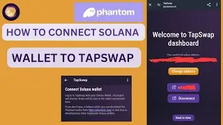 How to Connect TapSwap To Phantom Solana Wallet | TapSwap Telegram Mining | TapSwap Wallet Connect