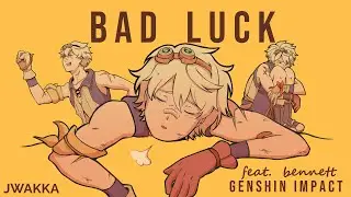 Genshin Impact (Animatic) - Bad Luck Feat. Bennett