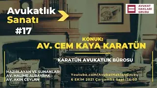#AvukatlıkSanatı | Av. Cem Kaya Karatün | Üstatlardan meslek sırları