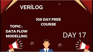 VERILOG COMPLETE COURSE || DAY 17 ||