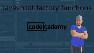 Codecademy javascript factory functions