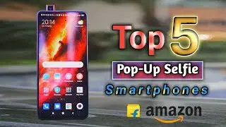 Top 5 Best Pop-Up Camera Phone| Under 12000 to 20000 | Pop-Up Selfie Camera Smartphone 2020