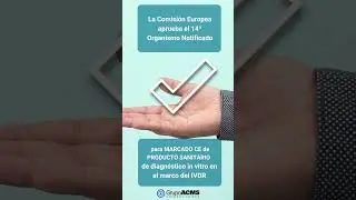 14º Organismo Notificado para Marcado CE de producto sanitario de diagnóstico in vitro en marco IVDR