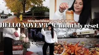 HELLO NOVEMBER | cozy autumn days, november reset, taking down fall decor + preparing for christmas