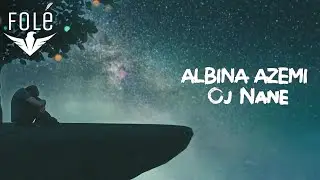 Albina Azemi - Oj Nanë