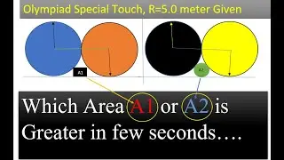 Amazing Area Comparison Asked In Olympiad Find Area and Circle.