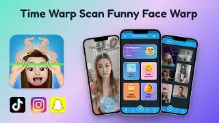 Time Warp Scan-TimeWarp Effect Face Warp Funny Face Filters