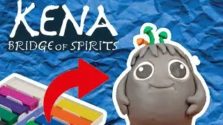 Лепим Тленыша Kena: Bridge of Spirits из пластилина по игре на  PS4 и PS5 |Лепка ОВ| LEPKAOV