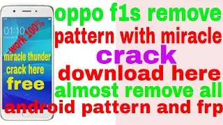 oppo f1s pattern remove||with miracle thunder crack||tested||download here