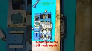poco m3 9008 port only solutions edl mode repair