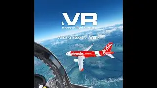 Microsoft Flight Simulator VR - Airasia escort to Kota Kinabalu, Malaysia | F/A-18 Hornet | Quest 2