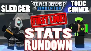 SLEDGER AND TOXIC GUNNER STATS!! (+Militant Rework) Tower Defense Simulator - ROBLOX
