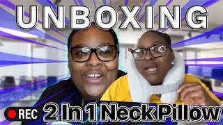 UNBOXING A 2 IN 1 NECK PILLOW