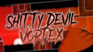 Shitty Devel Vortex is the Devil