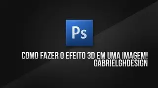 Tutorial Photosohp: Como fazer o efeito 3D em uma imagem!