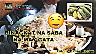 BINAGKAT NA SABA  NA MAY COCONUT MILK AT MARGARINES.