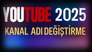 How to change YouTube channel name 2025 - How to change YouTube channel name