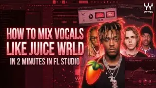 Mix Your Vocals Like Juice Wrld in FL Studio Under 2 Minutes 