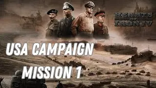 Hearts of Iron 4 – USA Campaign Mission 1