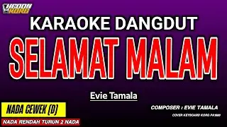 SELAMAT MALAM KARAOKE DANGDUT - EVIE TAMALA