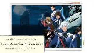 FictionJunction-Eternal Blue歌ってみた [Alyss & Sal]