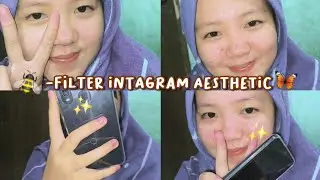 FILTER INSTAGRAM AESTHETIC