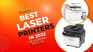 Top 5 BEST Laser Printers of 2022