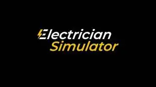 ПРОХОЖДЕНИЕ Electrician Simulator #1