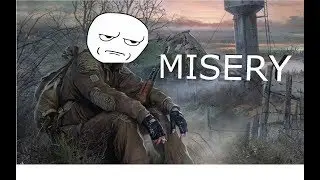 S.T.A.L.K.E.R.  MISERY (чёрная дорога )
