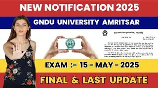 GNDU New Notification 2025 😱 Exam News Today | Gndu Latest Update | New Datesheet 2025