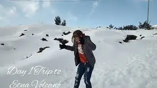 Day 1 Trip to Etna