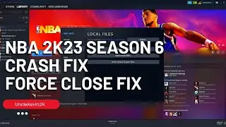 NBA 2K23 SEASON 6 STEAM CRASH FIX FIREWALL METHOD ❌ DRIVERS UPDATE ❌