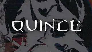 VF7 - Quince - Intro