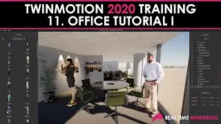 Twinmotion Training Course (11). Office Interior Tutorial Part I