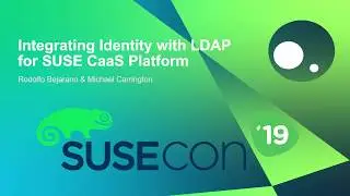 TUT1254 Integrating Identity with LDAP for SUSE CaaS Platform