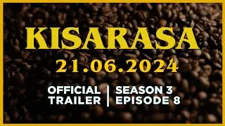 Kisarasa | S3 - Teaser Eps 8
