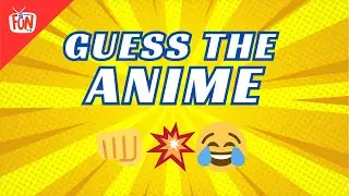 Guess the Anime By Emojis (Emoji Quiz)