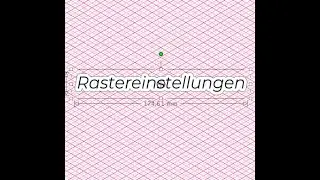 Rastereinstellungen inkl. "Smart Snapping"