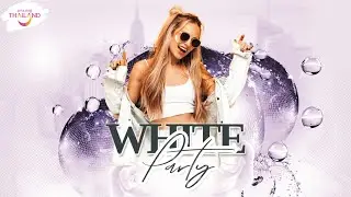White Party.  #Thailand2024 #Pattaya2024 #whiteparty
