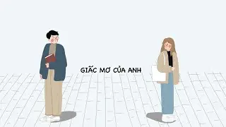 Giấc mơ của anh - Nhím Chill