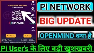 Pi Network New Update/Pi Network New Listing/Pi Coin Price/Pi Coin unlock/Pi Openmind Update/