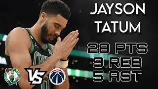 Jayson Tatum 28PTS 9REB 5AST | Boston Celtics vs Washington Wizards | BOS vs WAS | Mar 28, 2023